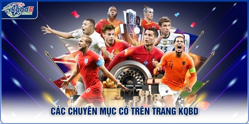Các chuyên mục có trên trang Kqbd